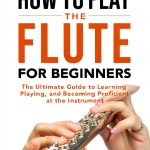 Beginner Flute Music Book Instruments for Beginners Series by XYZ-0